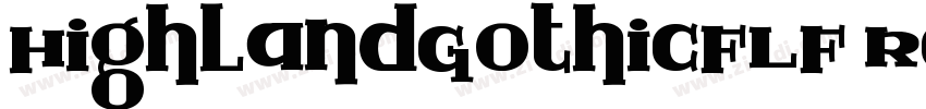 HighlandGothicFLF Re字体转换